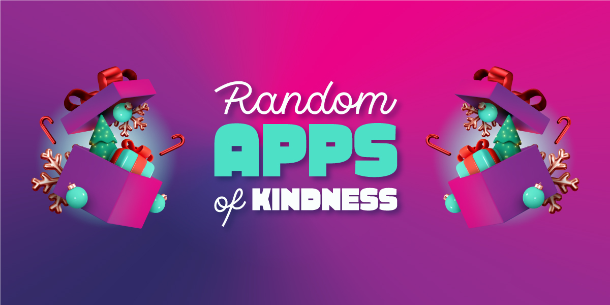 Random Apps of Kindness