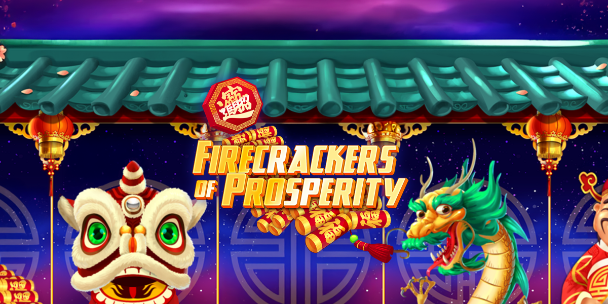 Colossus ‘Firecrackers of Prosperity’