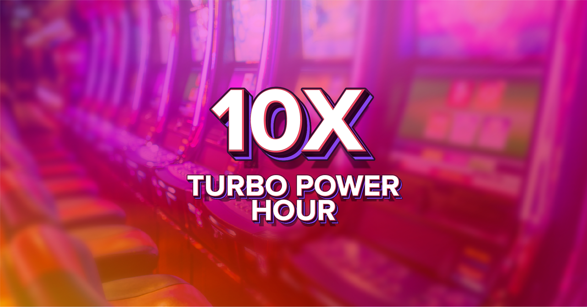 10x Turbo Power Hour